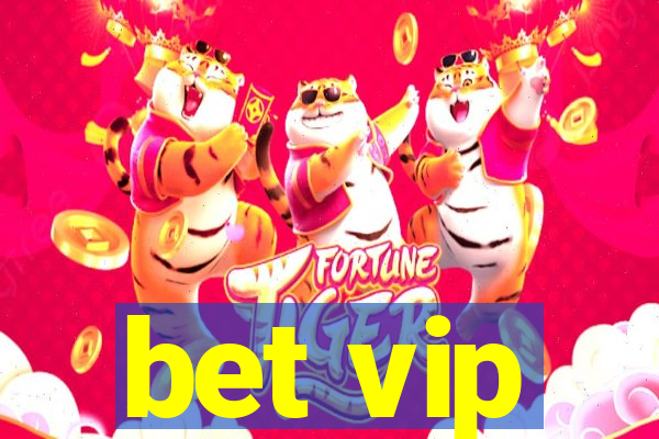 bet vip